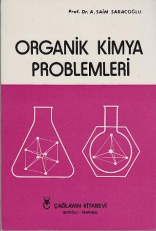 Organik Kimya Problemleri | Çağlayan Kitabevi (Ciltsiz)  - Resim 1