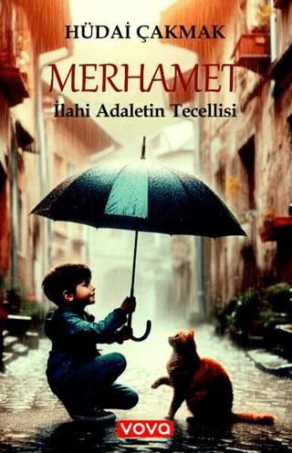 Merhamet İlahi Adaletin Tecellisi