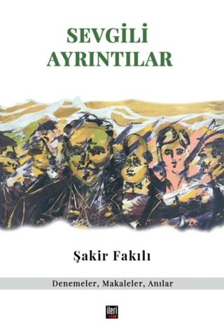Sevgili Ayrıntılar | İleri Yayınları (Ciltsiz)  - Resim 1
