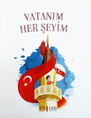 Vatanım Herşeyim | Diyanet İşleri Başkanlığı (Ciltsiz)  - Resim 1