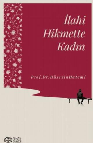 İlahi Hikmette Kadın | Önsöz Yayıncılık (Ciltsiz)  - Resim 1