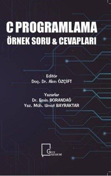 C Programlama Örnek Soru ve Cevapları | Gece Akademi (İnce Kapak)  - Resim 1