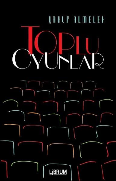 Toplu Oyunlar | Librum Kitap (İnce Kapak)  - Resim 1