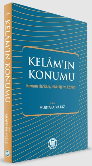 Kelam'ın Konumu - Kavram Haritası, Etkinliği ve Eğitimi | Marmara Üniversitesi İlahiyat Fakültesi Vakfı (Ciltsiz)  - Resim 1