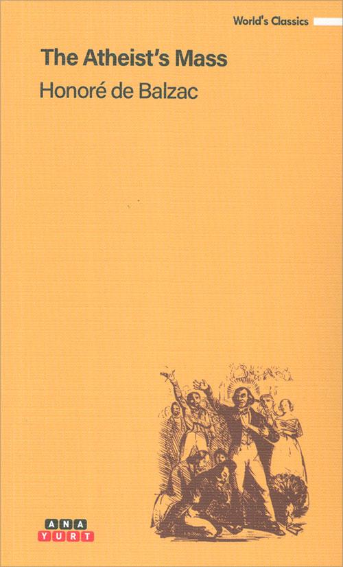 The Atheists Mass - Honore De Balzac - Anayurt Yayınları