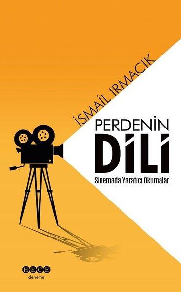 Perdenin Dili - Sinemada Yaratıcı Okumalar | Hece Yayınları (İnce Kapak)  - Resim 1