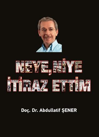Neye, Niye İtiraz Ettim | Elips Kitap (Ciltsiz)  - Resim 1