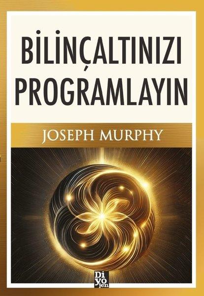 Bilinçaltınızı Programlayın | Diyojen Yayıncılık (İnce Kapak)  - Resim 1