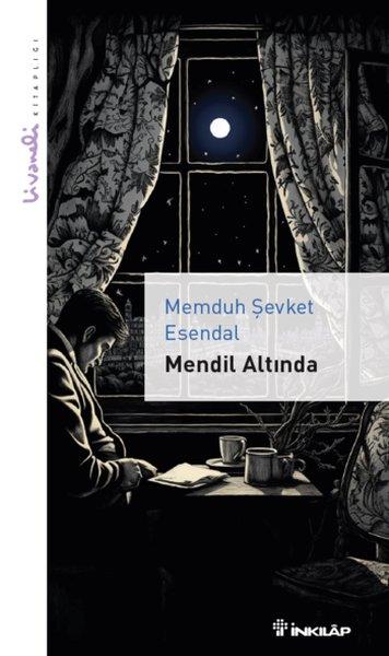 Mendil Altında - Livaneli Kitaplığı | İnkılap Kitabevi (İnce Kapak)  - Resim 1