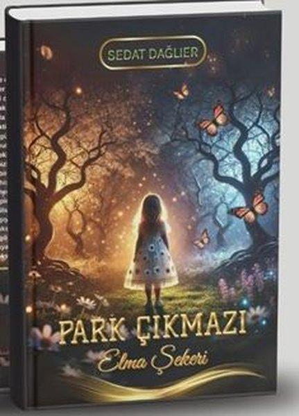 Park Çıkmazı - Elma Şekeri | MST Ajans Production (İnce Kapak)  - Resim 1