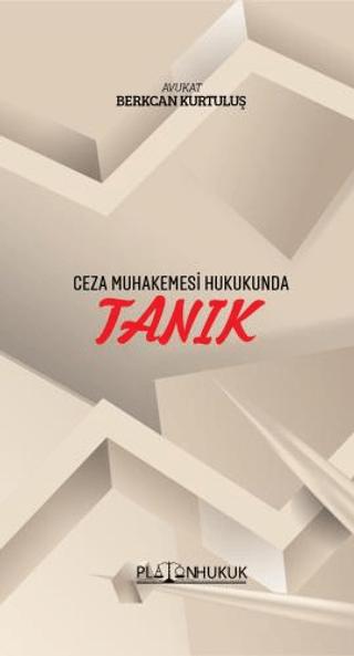 Ceza Muhakemesi Hukukunda Tanık