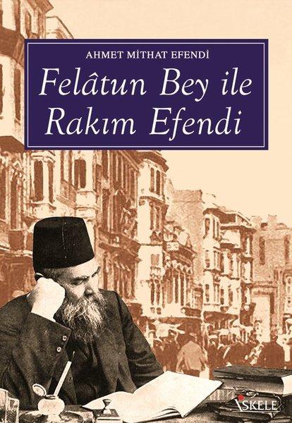 Felatun Bey ile Rakım Efendi | İskele Yayıncılık (İnce Kapak)  - Resim 1