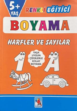 Renkli Eğitici Boyama - 5+ Yaş Harfler ve Sayılar | Nurdan Yayınları (Ciltsiz)  - Resim 1