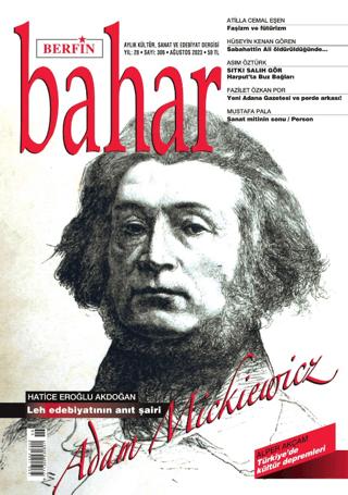 Berfin Bahar Aylık Kültür Sanat ve Edebiyat Dergisi Sayı: 306 Ağustos 2023 | Berfin Bahar Dergisi (Ciltsiz)  - Resim 1