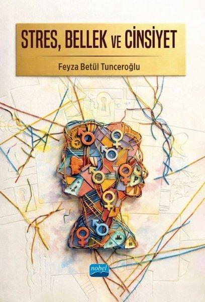 Stres Bellek ve Cinsiyet | Nobel Akademik Yayıncılık (İnce Kapak)  - Resim 1