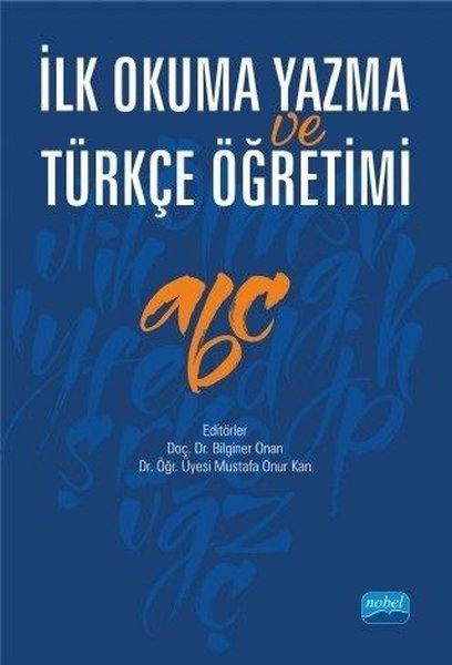 İlk Okuma Yazma Türkçe Öğretimi | Nobel Akademik Yayıncılık (İnce Kapak)  - Resim 1