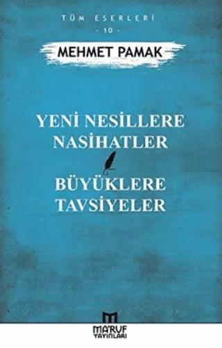 Yeni Nesillere Nasihatler