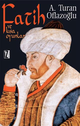 Fatih ve Kısa Oyunlar | İz Yayıncılık (Ciltsiz)  - Resim 1