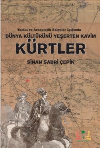 Dünya Kültürünü Yeşerten Kavim Kürtler | Sidar Yayınları (Ciltsiz)  - Resim 1