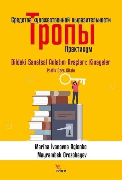 Sredstva Hudojestvennoy Vırazitel'nosti. Tropı - Dildeki Sanatsal Anlatım Araçları: Kinayeler Pratik | Kriter (İnce Kapak)  - Resim 1