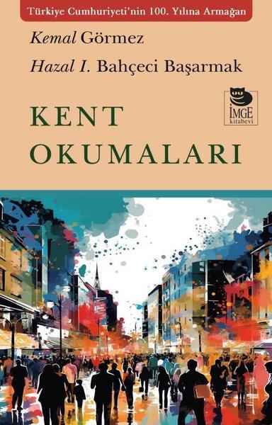 Kent Okumaları | İmge Kitabevi (İnce Kapak)  - Resim 1