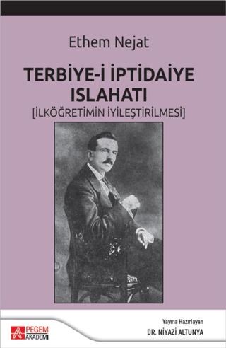 Terbiye-i İptidaiye Islahatı (İlköğretimin İyileştirilmesi) | Pegem Akademi Yayıncılık (Ciltsiz)  - Resim 1