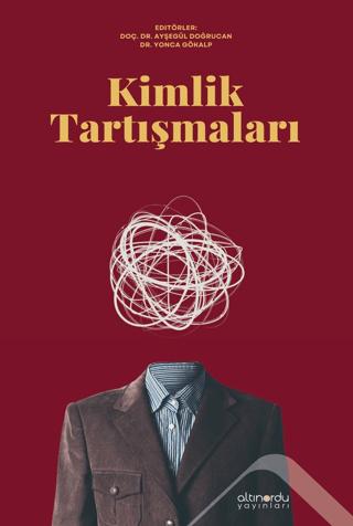 Kimlik Tartışmaları | Altınordu Yayınları (Ciltsiz)  - Resim 1