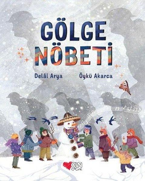 Gölge Nöbeti | Can Çocuk Yayınları (İnce Kapak)  - Resim 1
