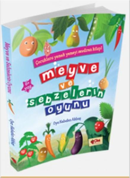 Meyve ve Sebzelerin Oyunu | Çilek Kitaplar (İnce Kapak)  - Resim 1