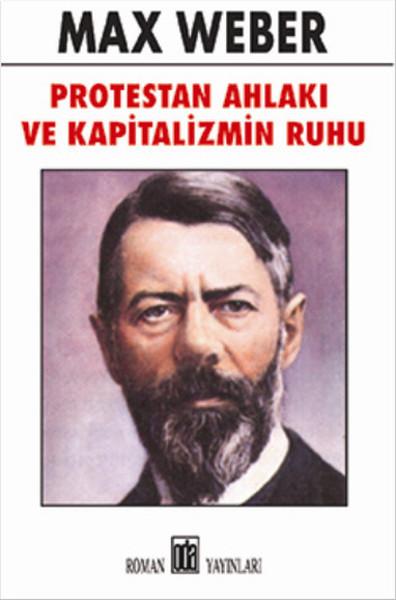 Protestan Ahlakı ve Kapitalizmin Ruhu | Oda Yayınları (İnce Kapak)  - Resim 1