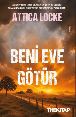 Beni Eve Götür | The Kitap (Ciltsiz)  - Resim 1