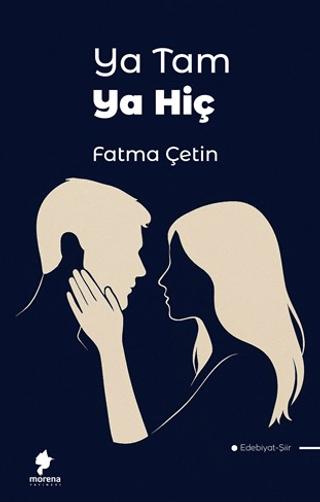 Ya Tam Ya Hiç | Morena Yayınevi (Ciltsiz)  - Resim 1