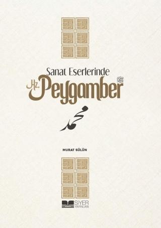 Sanat Eserlerinde Hz.Peygamber