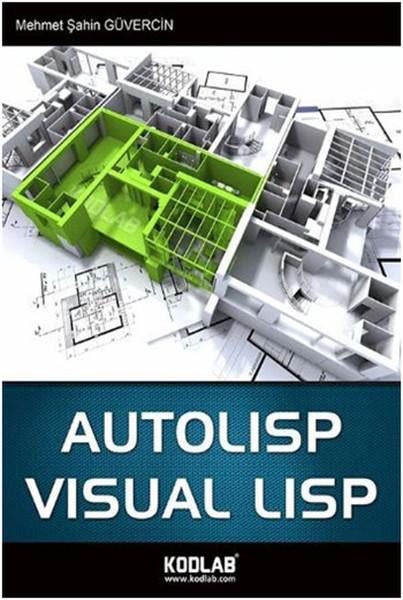 Autolisp Visual Iisp | Kodlab (e-Kitap)  - Resim 1