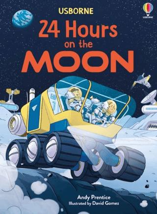 24 Hours on the Moon | Usborne (Ciltli)  - Resim 1
