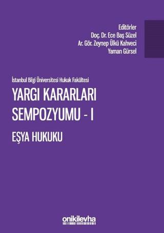 Yargı Kararları Sempozyumu - 1 Eşya Hukuku | On İki Levha Yayınları (Ciltsiz)  - Resim 1