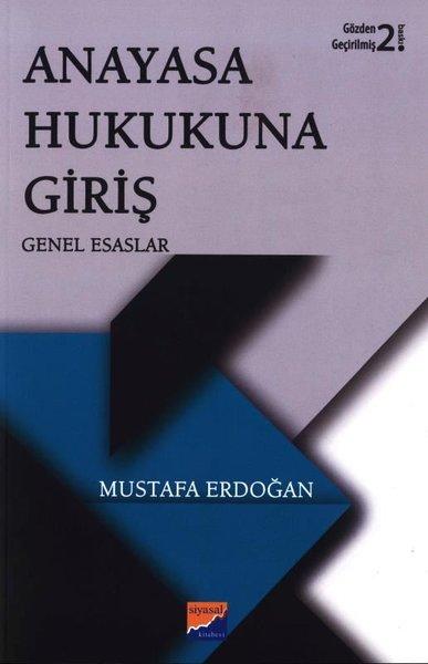 Anayasa Hukukuna Giriş-Genel Esaslar | Siyasal Kitabevi (İnce Kapak)  - Resim 1