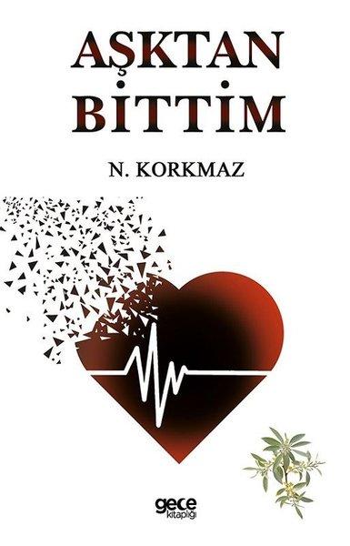 Aşktan  Bittim | Gece Kitaplığı (İnce Kapak)  - Resim 1