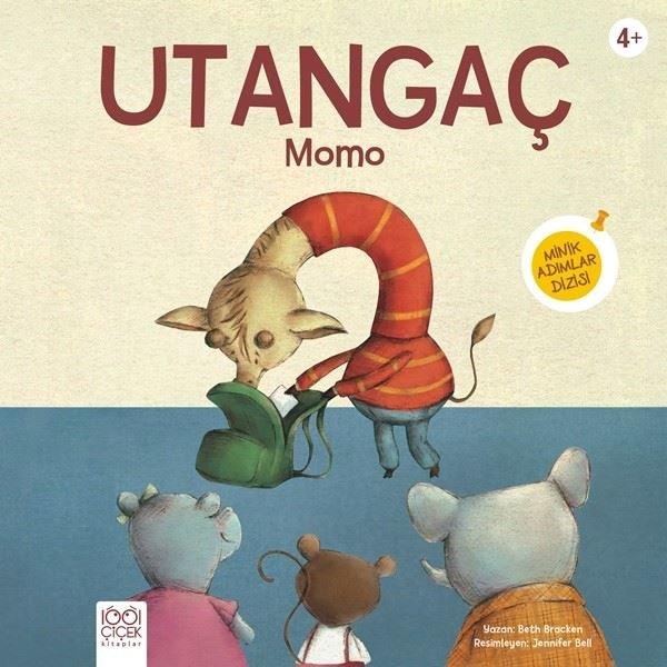 Utangaç Momo-Minik Adamlar Dizisi 4+ | 1001 Çiçek (İnce Kapak)  - Resim 1