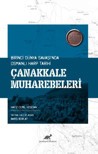 Çanakkale Muharebeleri | Paradigma Akademi Yayınları (Ciltsiz)  - Resim 1