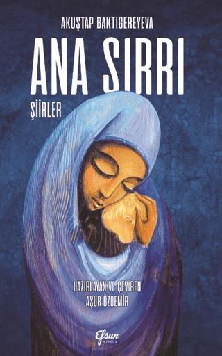 Ana Sırrı | Efsun Yayıncılık (Ciltsiz)  - Resim 1