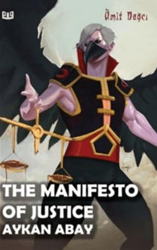 The Manifesto Of Justice Aykan Abay | Vaveyla Yayıncılık (Ciltsiz)  - Resim 1