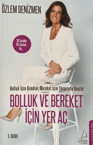 Bolluk ve Bereket İçin Yer Aç