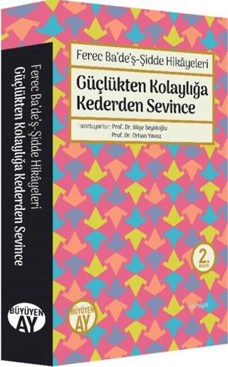 Ferec Ba’de’ş - Şidde Hikayeleri - Güçlükten Kolaylığa Kederden Sevince
