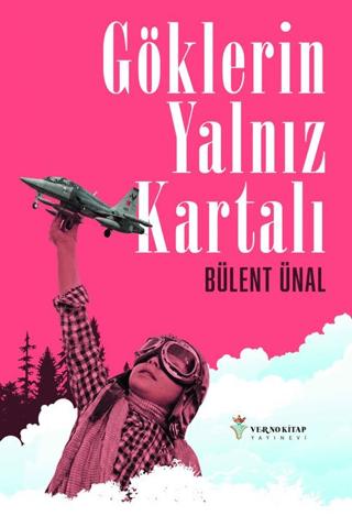 Göklerin Yalnız Kartalı