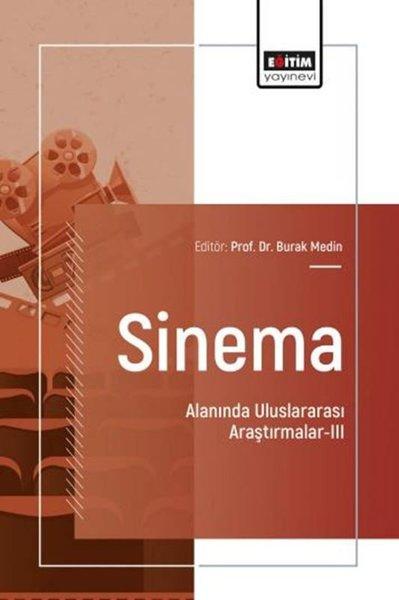 Sinema Alanında Uluslararası Araştırmalar 3 | Eğitim Yayınevi (İnce Kapak)  - Resim 1