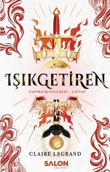 Işıkgetiren - Empirium Üçlemesi 3. Kitap | Salon Yayınları (İnce Kapak)  - Resim 1