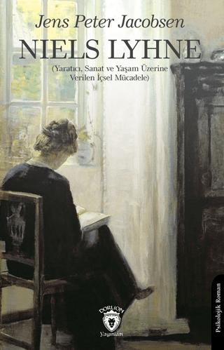 Niels Lyhne (Yaratıcı, Sanat ve Yaşam Üzerine Verilen İçsel Mücadele) | Dorlion Yayınları (Ciltsiz)  - Resim 1