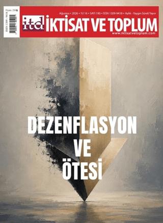 İktisat ve Toplum Dergisi 190. Sayı Dezenflasyon ve Ötesi | İktisat ve Toplum Dergisi (Ciltsiz)  - Resim 1