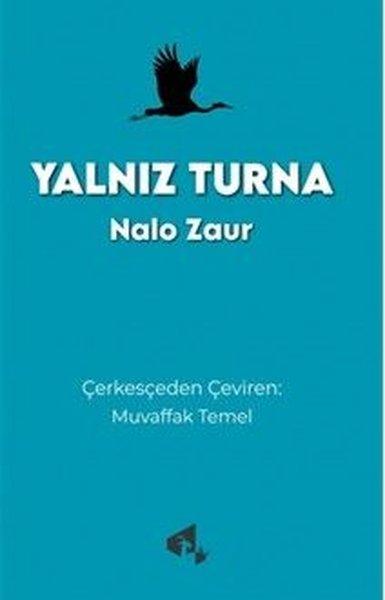 Yalnız Turna | Papirüs Yayın (İnce Kapak)  - Resim 1